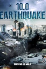 Nonton film 10.0 Earthquake (2014) subtitle indonesia