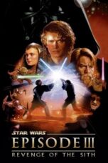 Nonton film Star Wars: Episode III – Revenge of the Sith (2005) subtitle indonesia