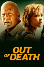 Nonton film Out of Death (2021) subtitle indonesia