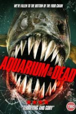 Nonton film Aquarium of the Dead (2021) subtitle indonesia