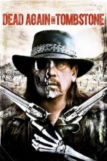 Nonton film Dead Again in Tombstone (2017) subtitle indonesia