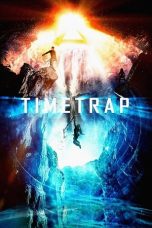 Nonton film Time Trap (2017) subtitle indonesia