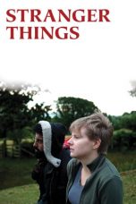 Nonton film Stranger Things (2013) subtitle indonesia