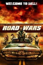 Nonton film Road Wars (2015) subtitle indonesia