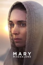 Nonton film Mary Magdalene (2018) subtitle indonesia