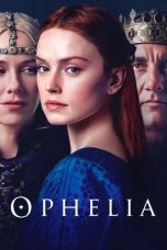 Nonton film Ophelia (2019) subtitle indonesia