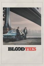 Nonton film Blood Ties (2013) subtitle indonesia