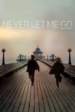 Nonton film Never Let Me Go (2010) subtitle indonesia