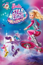 Nonton film Barbie: Star Light Adventure (2016) subtitle indonesia