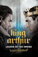 Nonton film King Arthur: Legend of the Sword (2017) subtitle indonesia