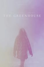 Nonton film The Greenhouse (2021) subtitle indonesia