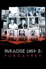 Nonton film Paradise Lost 3: Purgatory (2011) subtitle indonesia