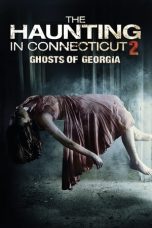 Nonton film The Haunting in Connecticut 2: Ghosts of Georgia (2013) subtitle indonesia