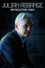 Nonton film Julian Assange: Revolution Now (2020) subtitle indonesia