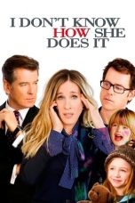 Nonton film I Don’t Know How She Does It (2011) subtitle indonesia