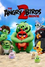 Nonton film The Angry Birds Movie 2 (2019) subtitle indonesia