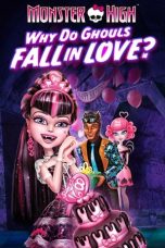 Nonton film Monster High: Why Do Ghouls Fall in Love? (2012) subtitle indonesia