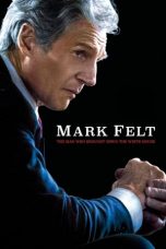 Nonton film Mark Felt: The Man Who Brought Down the White House (2017) subtitle indonesia