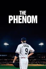 Nonton film The Phenom (2016) subtitle indonesia