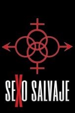 Nonton film Sexo salvaje (2015) subtitle indonesia