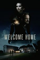 Nonton film Welcome Home (2018) subtitle indonesia