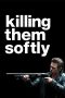 Nonton film Killing Them Softly (2012) subtitle indonesia