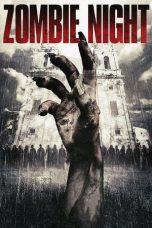 Nonton film Zombie Night (2013) subtitle indonesia