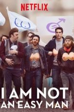 Nonton film I Am Not an Easy Man (2018) subtitle indonesia