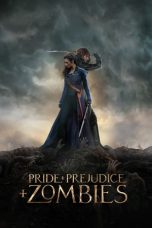 Nonton film Pride and Prejudice and Zombies (2016) subtitle indonesia