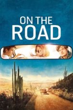 Nonton film On the Road (2012) subtitle indonesia