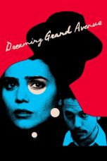 Nonton film Dreaming Grand Avenue (2020) subtitle indonesia
