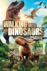 Nonton film Walking with Dinosaurs (2013) subtitle indonesia