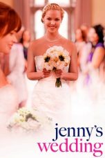 Nonton film Jenny’s Wedding (2015) subtitle indonesia