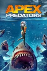 Nonton film Apex Predators (2021) subtitle indonesia