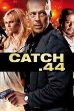 Nonton film Catch.44 (2011) subtitle indonesia