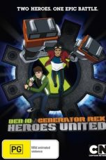Nonton film Ben 10 Generator Rex Heroes United (2011) subtitle indonesia