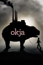Nonton film Okja (2017) subtitle indonesia