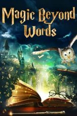 Nonton film Magic Beyond Words: The J.K. Rowling Story (2011) subtitle indonesia