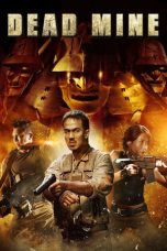 Nonton film Dead Mine (2012) subtitle indonesia
