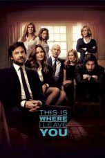 Nonton film This Is Where I Leave You (2014) subtitle indonesia