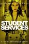 Nonton film Student Services (2010) subtitle indonesia