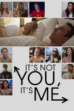 Nonton film It’s Not You, It’s Me (2021) subtitle indonesia