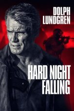 Nonton film Hard Night Falling (2019) subtitle indonesia
