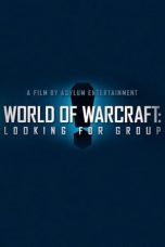 Nonton film World of Warcraft: Looking For Group (2014) subtitle indonesia