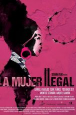 Nonton film Illegal Woman (2020) subtitle indonesia