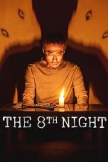 Nonton film The 8th Night (2021) subtitle indonesia