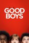 Nonton film Good Boys (2019) subtitle indonesia