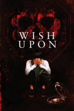 Nonton film Wish Upon (2017) subtitle indonesia
