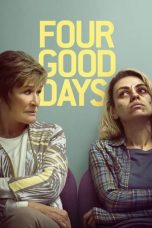 Nonton film Four Good Days (2021) subtitle indonesia