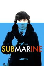 Nonton film Submarine (2011) subtitle indonesia